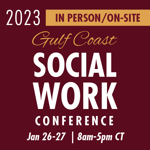 Gulf Coast Social Work Conference In-Person
