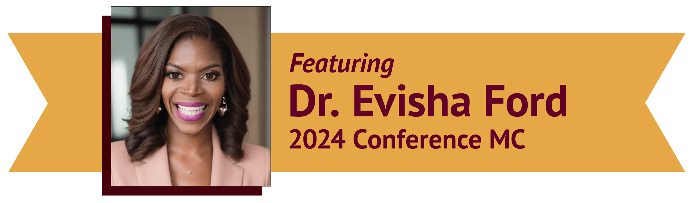 Dr. Evisha Ford, MC for CSWC 2024