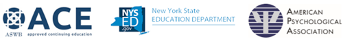 ASWB ACE Approved Continuing Education, New York State Board for Social Work approved provider for CE credits, APA American Psychological Association approved CE credits